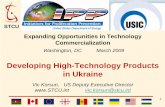 Developing High-Technology Products in  · PDF fileDeveloping High-Technology Products . in Ukraine. ... Technologies: 12 projects (USD, Millions) ... Odessa. Donetsk. Kharkiv