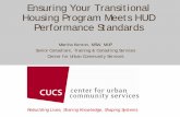 Ensuring Your Transitional Housing Program Meets … Lives, Sharing Knowledge, Shaping Systems Ensuring Your Transitional Housing Program Meets HUD Performance Standards Martha Kenton,