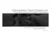 Anticoagulation: Recent Changes and Pros and 2015 MFMER | slide-1 Anticoagulation: Recent Changes and Pros and Cons of Current Therapies Fadi Shamoun, MD, FACC, FASE, FSVM Mayo Clinic