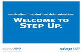 motivation. inspiration. determination. Welcome to … introduction: how the competition works What is the Step Up Healthy Competition? The Step Up Healthy Competition takes a team