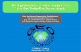 Next generation of raster support for the GeoTools ...2007.foss4g.org/attachments/241/SimoneGiannecchini.pdf · Next generation of raster support for the GeoTools-GeoServer stack