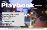 Boost Mobile Family Plan Add-A-Line Promotion Boost ...wholesale.vipwireless.com/thebeat/TheBeat-2016-12-01-EN.pdf · Plan Add-A-Line Promotion Launches: ... Upgrade Compensation
