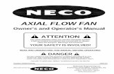 AXIAL FLOW FAN - Allied Grain · PDF file · 2013-04-16AXIAL FLOW FAN Owner's and Operator's Manual October 2008 Printing 040713 ... (21 m^3/min) fan air input. B ... If you have
