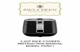 3.3QT RICE COOKER INSTRUCTION MANUAL … RICE COOKER INSTRUCTION MANUAL MODEL PDRC1. ... to have perfect rice every time! ... PAULA’S COOKING TIPS • To steam food and cook rice
