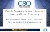 Mobile Security Lessons Learned from a Global Company · PDF fileMobile Security Lessons Learned from a Global Company ... iPhone, iPad, apps ... • Internal Application Development