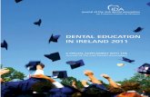 DENTAL EDUCATION IN IRELAND 2011 - dentist.ie 57 No_ 1 - Education... · DENTAL EDUCATION IN IRELAND 2011 A SPECIAL SUPPLEMENT WITH THE Journal of the Irish Dental Association journal