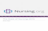 The State of Nursing 2016 - Welcome to · PDF fileheld by these respondents included Certified Nurse Assistant (CNA), Licensed Practical Nurse (LPN), Registered ... had known about