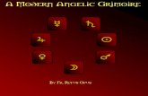 A Modern Grimoire - Welcome to 8chan, the Darkest · PDF filethe research of Bill Heidrick 2. ... A MODERN GRIMOIRE OF ANGELIC MAGICK - 6 - Hebrew, which seemed somewhat important.
