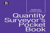 Quantity Surveyor's Pocket Book - xa.yimg.comxa.yimg.com/.../686441826/name/quantity_surveyors_pocket_book.pdf · Building services engineer 16 ... The idea for writing a quantity