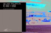 SLAG TAURUS P 40 –120 U40–150 - Kranunion · PDF fileSLAG TAURUS THE PERFECT SYSTEM THE SLAG TAURUS: FOR THE SLAG INDUSTRY. THE SAFE TRANSPORTER. Q INFO What constitutes the best