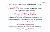 Future IAEA Roles - IAEA Scientific and Technical The National Energy Policy Council (NEPC) approved Thailand’s Power Development Plan 2007-2021 (PDP 2007) and the Thai Cabinet acknowledged