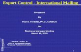 Export Control - International Mailing - Rensselaer · PDF file · 2015-03-18Export Control - International Mailing 1 . ... Core of ITAR system, ... • Export Control Management