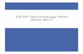 DCPS Technology Plan 2016-2017 · PDF fileTechnology Acquisition Plan ... Technology Acquisition Plan IX. Access X. User Support Plan ... Technology Plan revision process which included