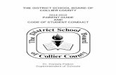 THE DISTRICT SCHOOL BOARD OF COLLIER · PDF fileThe District School Board of Collier County does not discriminate on the basis of race, ... College or Post-Secondary Training ... Teacher