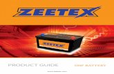 PRODUCT GUIDE SMF BATTERY - Zeetexmedia.zeetex.com/wp-content/uploads/sites/5/Battery-Catalog.pdf · CHARGING PROCESS • Absolutely maintenance free no need to add water • Longer