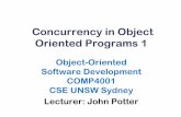 Concurrency in Object Oriented Programs 1cs4001/12s1/lect/1.conc.pdf · Reference books ! Java Concurrency in Practice. by Brian Goetz, Tim Peierls, Joshua Bloch, Joseph Bowbeer,