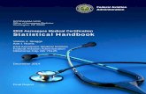 2013 Aerospace Medical Certification Statistical Handbook · PDF file2013 Aerospace Medical Certification Statistical Handbook Valerie J. Skaggs Ann I. Norris Civil Aerospace Medical