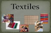 Textiles: any product made from fibers. - Davis School · PDF file · 2014-05-21Textiles: any product made from fibers. Fibers: the raw materials in which fabric is made. They are