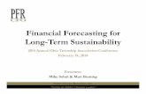 Financial Forecasting for Long-Term Sustainability 12 12 - GFOA... · Financial Forecasting for Long-Term Sustainability ... Debra holds her Masters of Business ... and developer