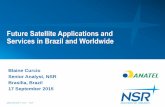 Future Satellite Applications and Services in Brazil … Satellite Applications and Services in Brazil and Worldwide ... 2nd Annual Seminar on Spectrum Management--Brasilia . ... Distribution