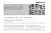 Scaffold Design for Tissue Engineering - Semantic Scholar · PDF fileScaffold Design for Tissue Engineering 69 used for surgical implantation. Metals and ceramics have contributed