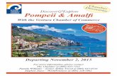 Pompeii & Amalfi - Ventura Chamber of Commerceventurachamber.com/wp-content/uploads/2015/04/CD-Pompeii-Amalfi...Pompeii & Amalfi 8-Day Journey Pompeii, Italy Highlights: - Round-trip