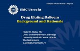 Drug Eluting Balloons Background and Rationale - · PDF fileDrug Eluting Balloons Background and Rationale ... Aachen Resonance Elutax Technology €: drug encased in the surface,
