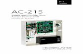 AC-215 Installation Manual - AxtraxNGaxtraxng.com/support/Manuals/Access_Control/AC-215_Installation_M… · AC-215 Installation Manual 11 1.1 Main Features 1.1.1 AC-215 Two In/Out