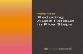 WHITE PAPER Reducing Audit Fatigue in Five Steps · PDF fileRizePoint | White Paper Manual auditing processes like paper data- ... your data gathering with a mobile, cloud-based solution
