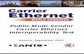 Carrier Ethernet Title -  · PDF fileTellabs 6305 Ethernet Media Converter ... upgrade, extend or exchange ... Carrier Ethernet World Congress 2007 Public Interoperability Event