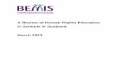 A Review of Human Rights Education in Schools in Scotlandbemis.org.uk/documents/BEMIS HRE in Schools Report.pdf · Background to Report ... Part 1 Human Rights Education 1.1 Introduction
