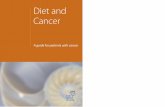 Diet and Cancer - LSU Health New Orleans and caner_a... · 44 Tips for carers Other diets and ... 7 Diet and Cancer 6 ... Diet and Cancer 10 >>> A balanced diet is when you take in