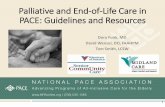 Palliative and End -of-Life Care in PACE: Guidelines and ... and EOL Care... · Palliative and End -of-Life Care in PACE: Guidelines and Resources 1 Dory Funk, MD ... • Difference
