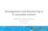 P. monodon culture · PDF file · 2015-12-15P. monodon culture Gold Coin Aqua Division Arfindee Abru ... pathogenic bacteria . Remove sludge •Dry method. •Wet method. ... earthen