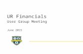 [PPT]Demo · Web viewUR Financials User Group – June 2015 Agenda UR Financials Announcements Enhanced Reporting Workshop updates Journal Entry / 312 Forms Completion Quality Fiscal