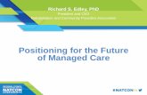 Positioning for the Future of Managed Care Format – Opening Presentations – Guided Questions – Audience Interaction and Participation • Introductions. RCPA • Health and Human
