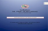 Syllabus M. Phil. (Education) - CUH M.Phil Education Syllabus.pdf · Syllabus M. Phil. (Education) (w.e.f 2014-15) Central University of Haryana Mahendergarh DEPARTMENT OF EDUCATION.