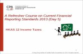A Refresher Course on Current Financial Reporting ...mms.prnasia.com/hkicpa/20130613/presentation1.pdfin the opening and closing statements of financial position in profit or loss,