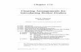 Clearing Arrangements for Introducing Broker- · PDF fileClearing Arrangements for Introducing Broker-Dealers § 17A:1 ... service and repurchase agreement services. ... Clearing Arrangements