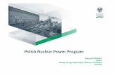Polish Nuclear Power Program · PDF filePolish Nuclear Power Program Rationale to introduce nuclear powerin Poland: 1.assuring long-term security of electricity supply 2.maintaining