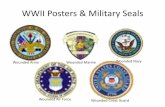 WWII Posters & Patches - · PDF fileWWII Posters asking Americans to help send lumber for PT boats and ammunition . WWII War Bonds support. ... Next time you see a list of dead and