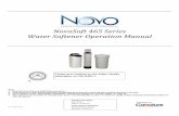 NovoSoft 465 Series Water Softener Operation … 465 Series Water Softener Operation Manual Note: ... Adjustable Cycles: ... water until it is above the air check in the brine tank.