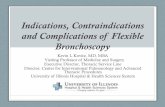 Basics of Bronchoscopy - Ohio State University · PDF fileIndications, Contraindications and Complications of Flexible Bronchoscopy Kevin L Kovitz, MD, MBA Visiting Professor of Medicine