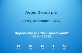 Aegis Group plc - Media & Digital Communications | Dentsu .../media/Files/A/Aegis-Group-Plc/reports-and... · Outcome Aegis strategy & model – delivering on the opportunity Aegis