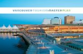 Vancouver Tourism Master Plan Final July31 - Vancouver · PDF file · 2016-08-11The idea behind Rethink Vancouver was to carry out a year-long ... In the Rethink project, ... Aquarium,