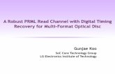 A Robust PRML Read Channel with Digital Timing Recovery ...gunjaeko/pubs/Gunjae_ISCAS06_slides.pdf · A Robust PRML Read Channel with Digital Timing Recovery for Multi-Format Optical