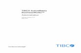 TIBCO ActiveMatrix BusinessWorks™ - docs.tibco.com · PDF fileSoftware Release 5.12 ... TIBCO ActiveMatrix BusinessWorks is a standards-based, ... The following documents form the