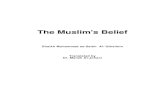 The Muslim's Belief - · PDF fileUniversal and Legal • More of Allah's Attributes • Describing Allah ... • I gave the book the title THE MUSLIM'S BELIEF instead of the author's