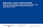 REUSE AND REPOWER - Berkeley Law · PDF fileREUSE AND REPOWER September 2014. How to Save Money and Clean the Grid with Second-Life Electric Vehicle Batteries