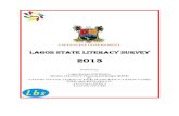 LAGOS STATE LITERACY SURVEYmepb.lagosstate.gov.ng/.../01/LITERACY-SURVEY-2013.pdf · OF BASIC LITERACY PROGRAMMES IN LAGOS STATE ADULT LITERACY CENTRE ... remains cardinal in terms